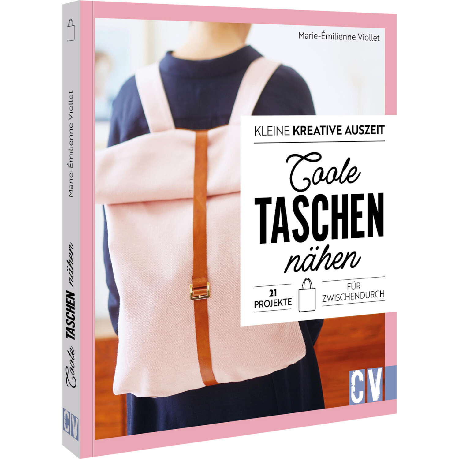 Kleine kreative Auszeit: Coole Taschen nähen. Buchcover zeigt rosa Rucksack, Christophorus Verlag.