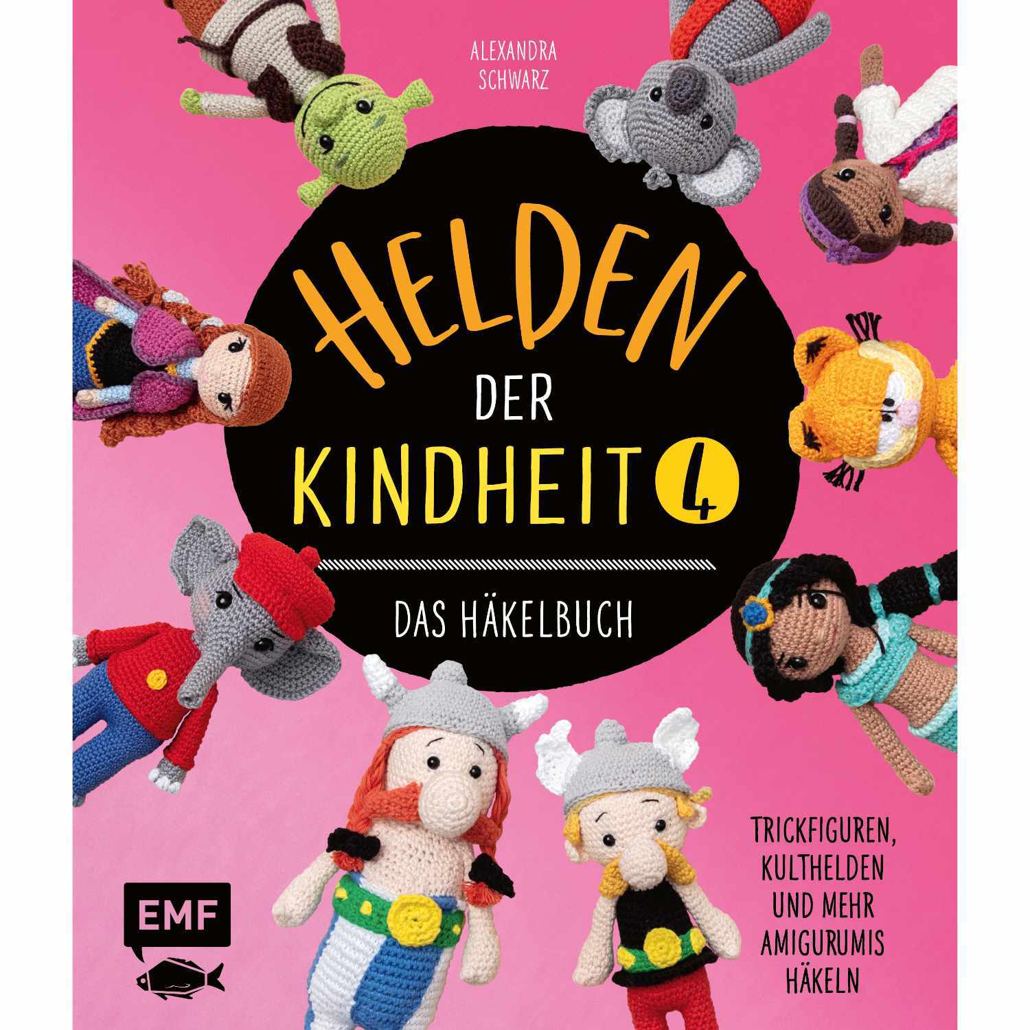 Helden der Kindheit - Das Häkelbuch Band 4 von Edition Michael Fischer 