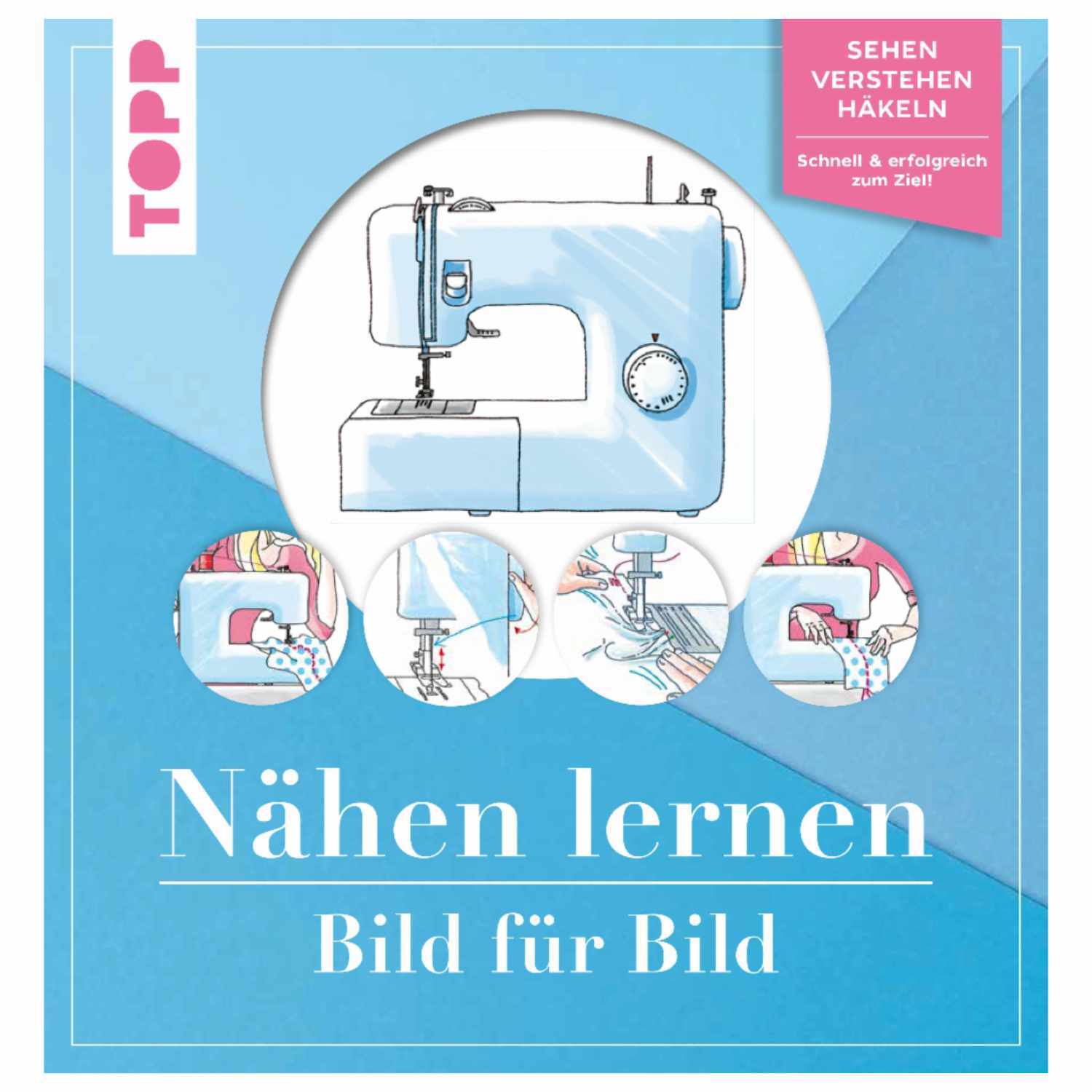 Nähen lernen Bild für Bild von frechverlag