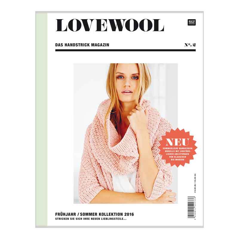 Rico Design Lovewool Nr.2 Handstrickmagazin Frühjahr-Sommer