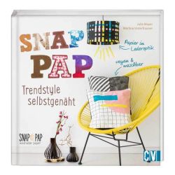 Christophorus Verlag SnapPap - Trendstyle selbst genäht Christophorus Verlag SnapPap - Trendstyle selbst genäht